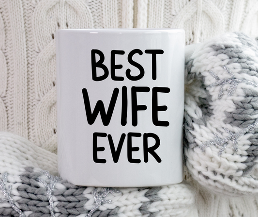 Best Wife Ever 11oz Mug
