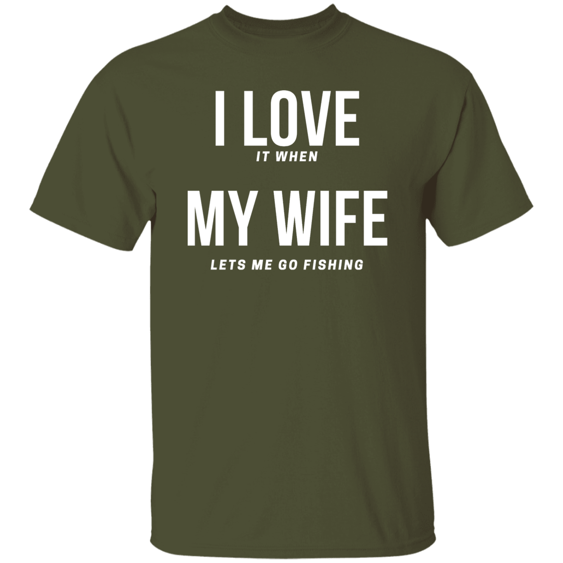 I Love My Wife. T-Shirt WI