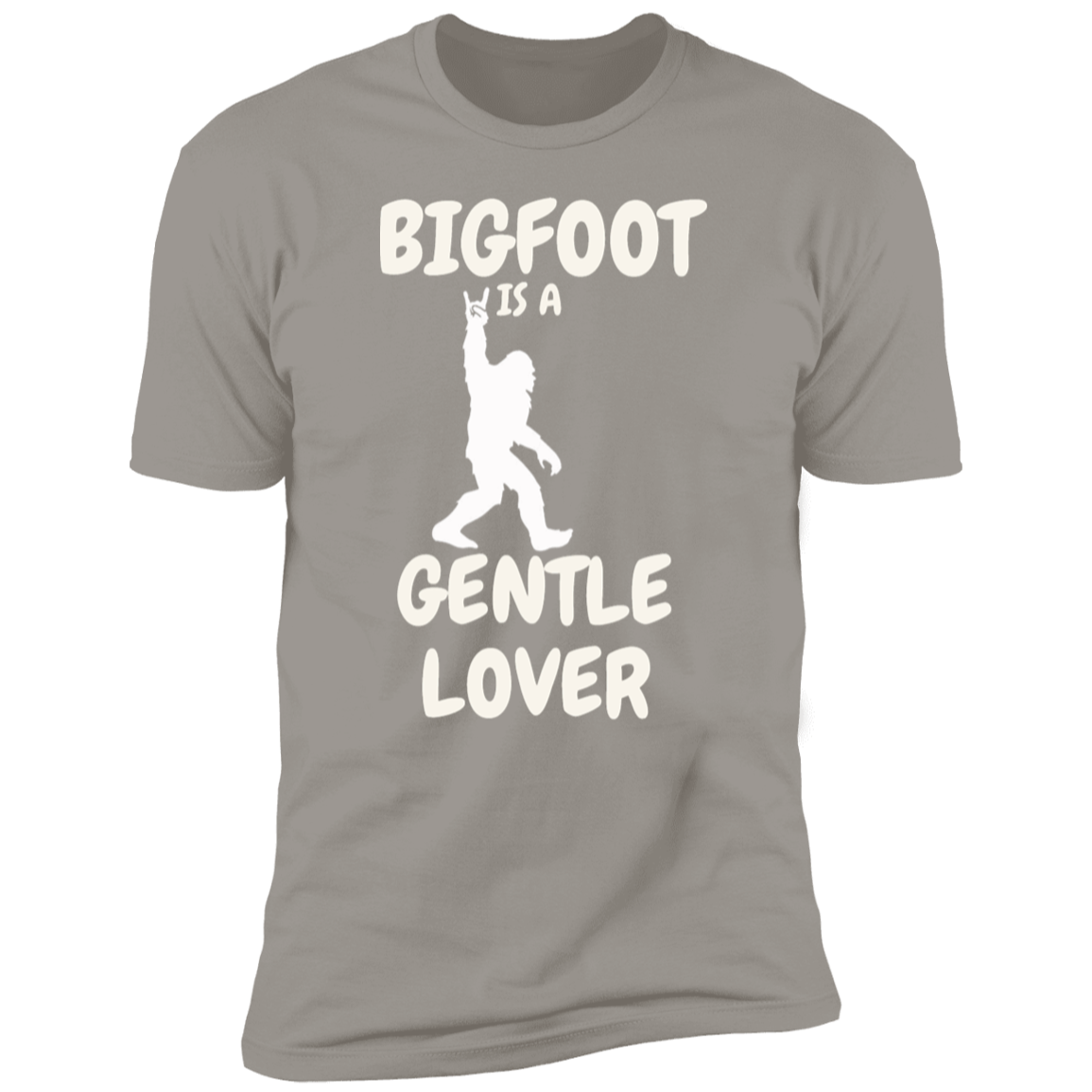 Bigfoot is a Gentle Lover T-Shirt