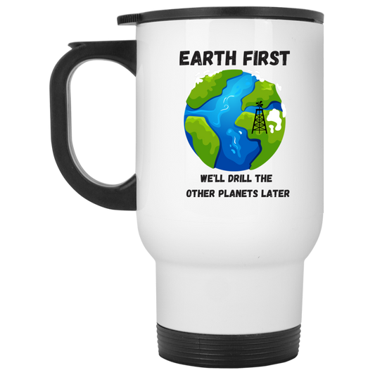 Earth First Travel Mug