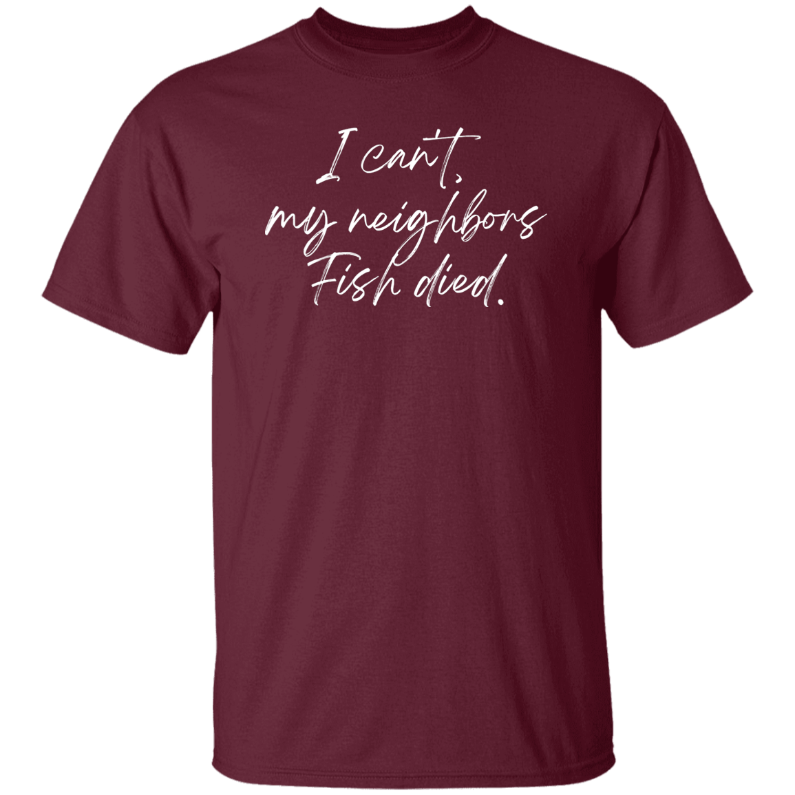 Fish Died  T-Shirt