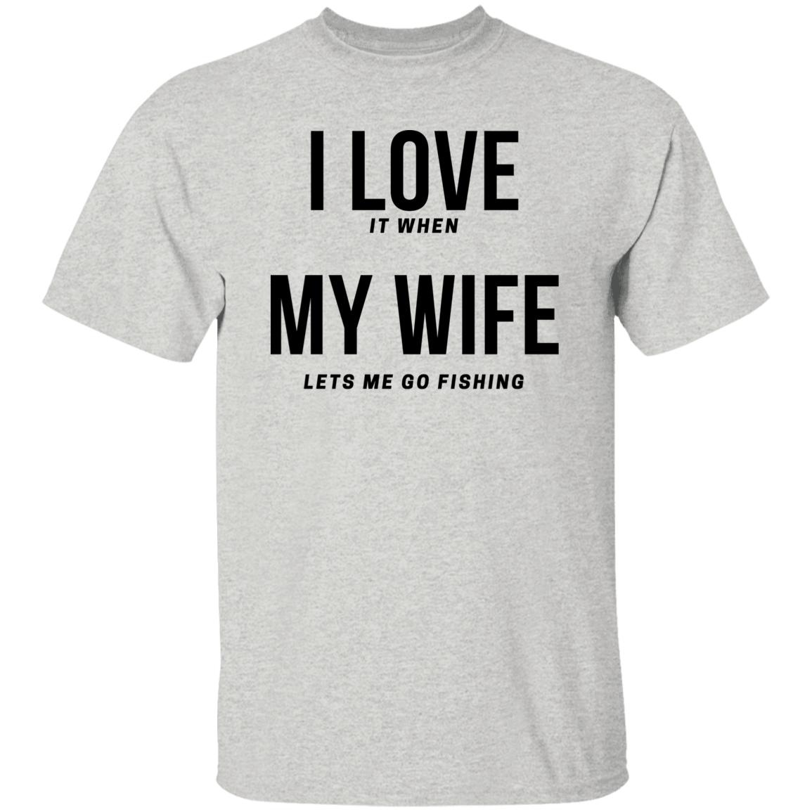 I Love My Wife,  T-Shirt