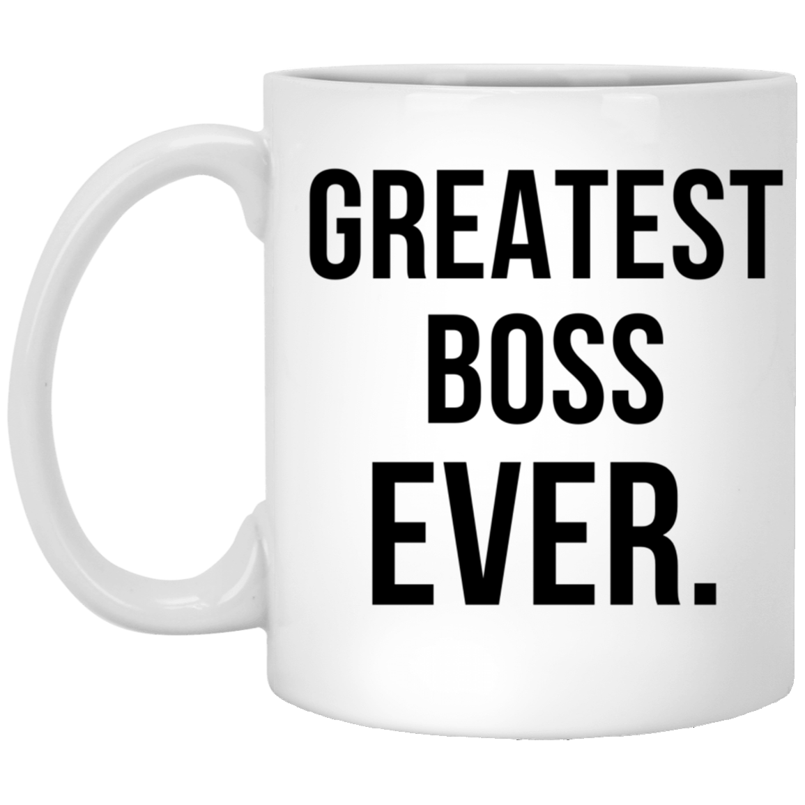 Greatest Boss Ever Mug