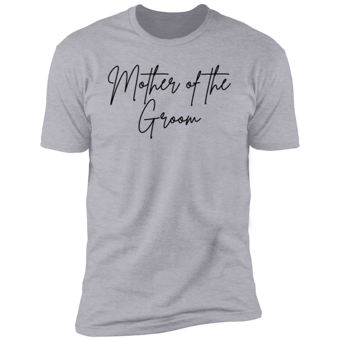 3 Mother of the Groom T-Shirt