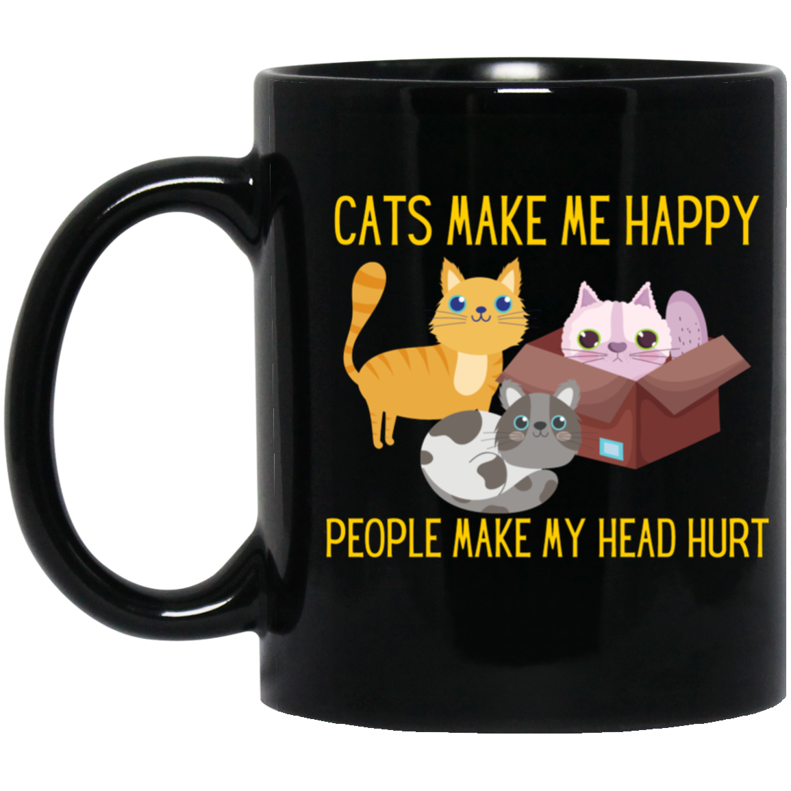 Cats make me happy Black Mug