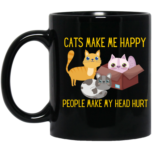 Cats make me happy Black Mug
